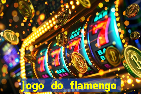 jogo do flamengo ao vivo multicanais